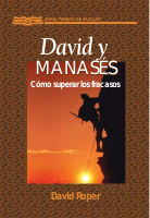 David y Manases (Como superar los fracasos).pdf